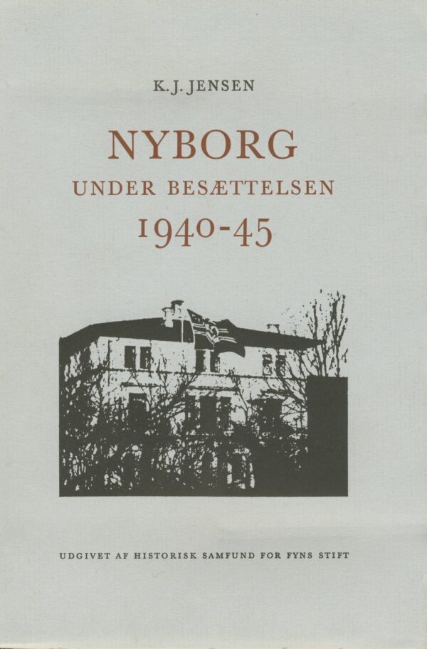 Nyborg under besættelsen 1940 – 45